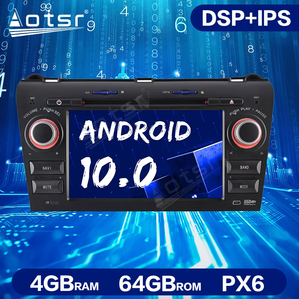 Автомагнитола PX5/PX6 Android 10 0 4 Гб + 64 ГБ без DVD GPS навигация для Mazda 3 2003 2009