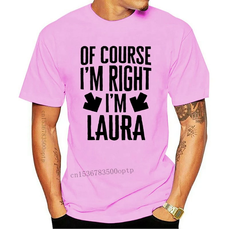 

Новинка, футболка Laura I am Right I am Laura, стикер, футболка, подарок для Laura, футболка, Мужская футболка с буквенным принтом, базовая футболка, графич...