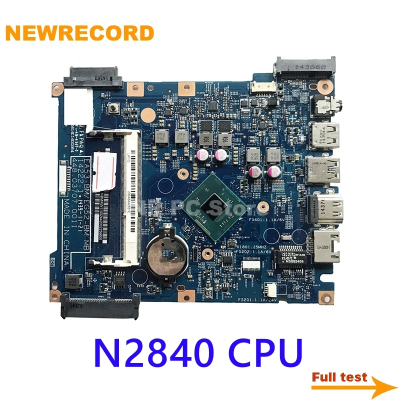 

NEWRECORD EA53-BM EG52-BM MB 14222-1 448.03708.0011 NBMRW11002 For Acer aspire ES1-512 Laptop Motherboard DDR3 N2840 CPU