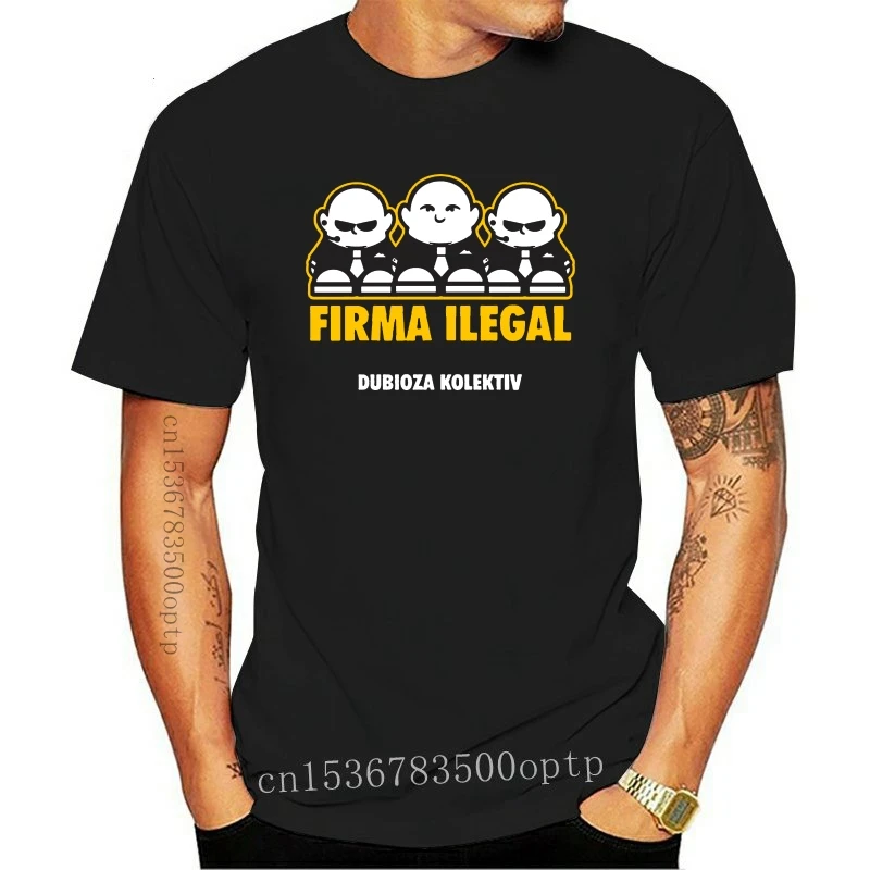 

T-Shirt DUBIOZA KOLEKTIV FIRMA ILEGAL New Size S - 3XL