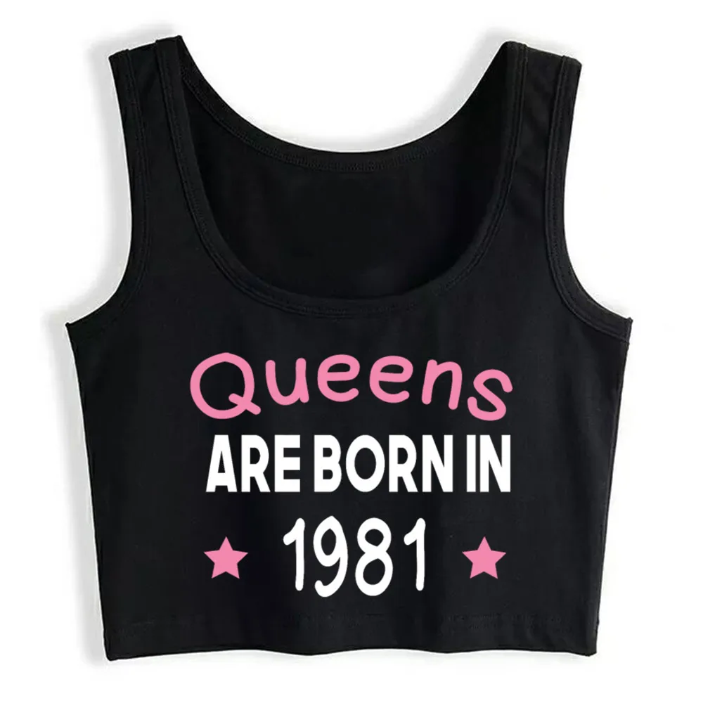 

Топ для женщин Queens рождаются в 1981 Harajuku майка для женщин комиксов женская одежда