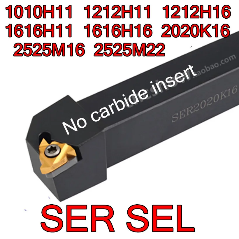 Sersel SER1010H11 SER1212H11 SER1212H16 SER1616H11 SER1616H16 SER2020K16 SER2525M16 SER2525M22|thread turning tool|turning toolexternal thread |