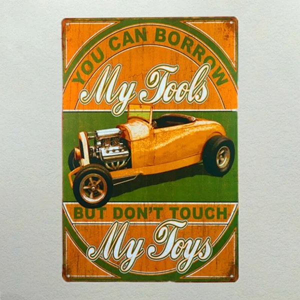 

You Can Borrow My Tools Don't Touch My Toys Metal Tin Sign Shop Poster