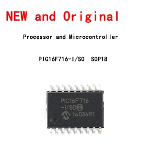 PIC16F716-I/SO Chip 8-bit Flash Microcontroller SOP-18 New and Original