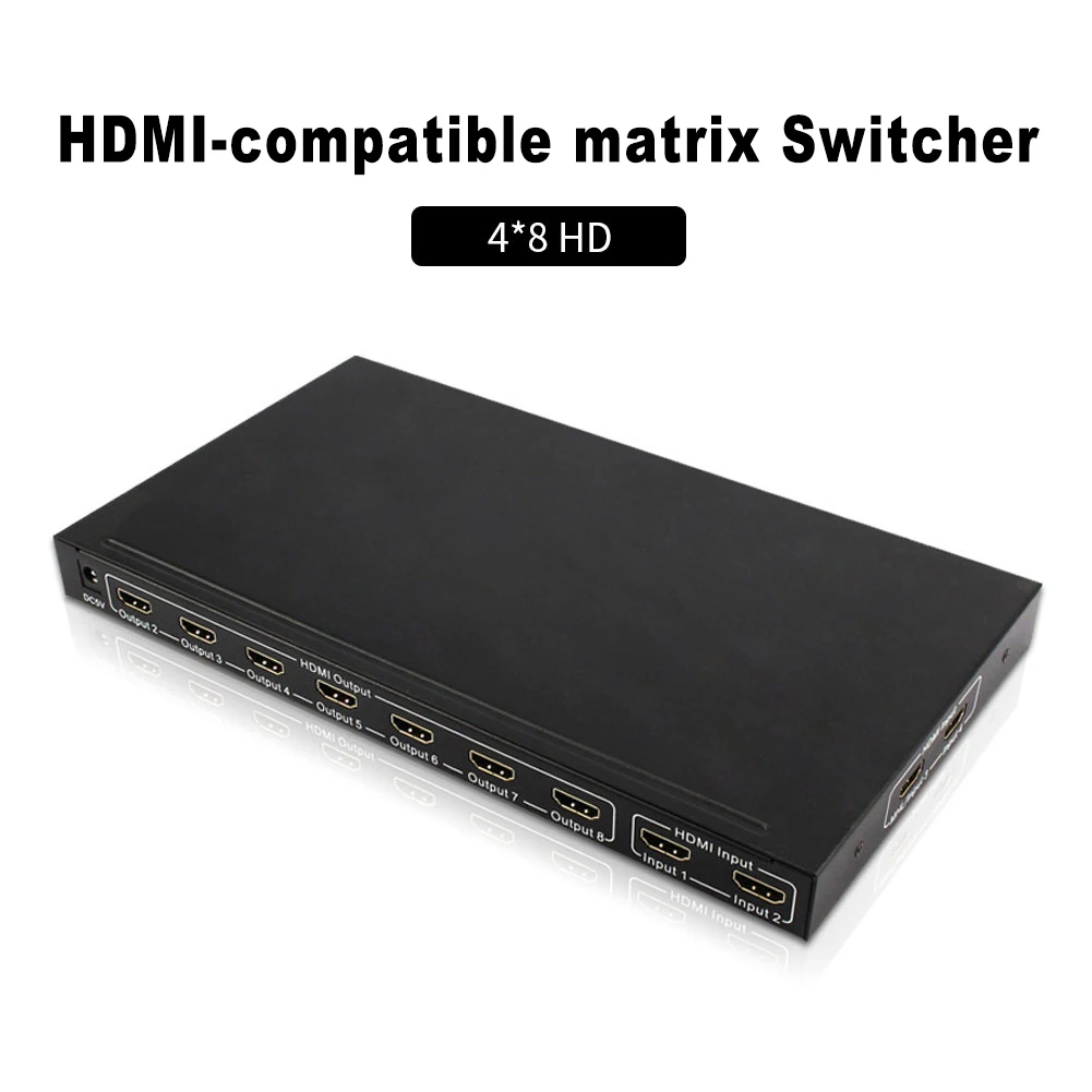 

4x8 HD 4K 2K HDMI-compatible Matrix Switch Splitter 3D 1080P 4 Input 8 Output HDCP HDMI-compatible Converter Adapter For PC PS3