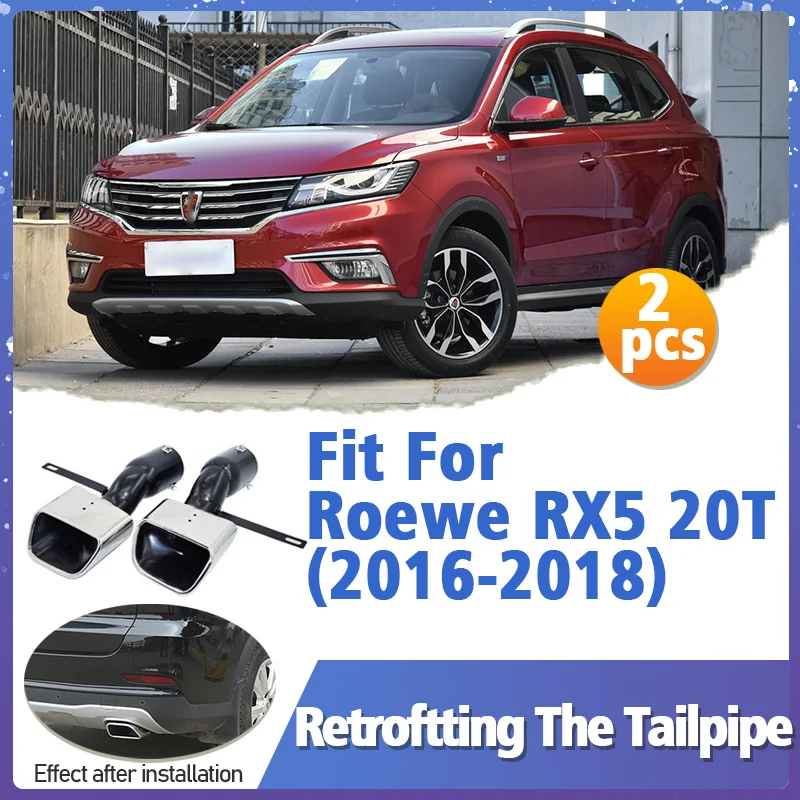 

2pcs Set Exhaust Muffler Tube Fit For Roewe RX5 20T 2016-2018 Tail Pipe Tipe Throat Retroftting The Tailpipe Car Accessories