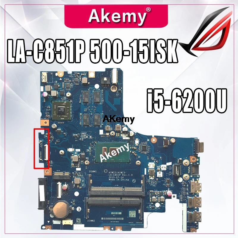 500 15 LA C851P материнская плата для For Lenovo IdeaPad 15ISK ноутбука I5 6200U cpu R7 GPU оригинальная 100%