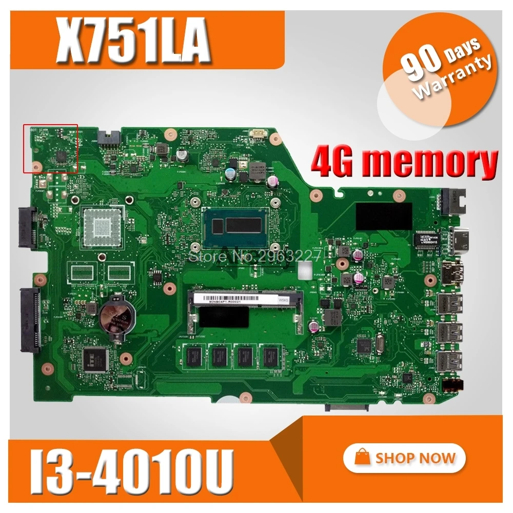 X751LA X751LD Материнская плата ноутбука I3-4010 4 gb Оперативная память для ASUS X751L K751L R752L R752L X751LN X751LK X751LJ X751LX материнская плата