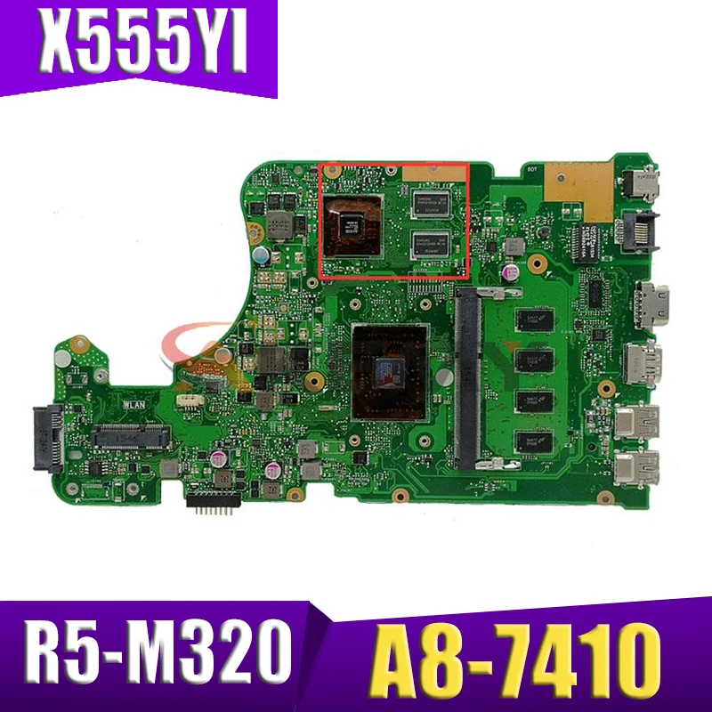 

X555DG Laptop motherboard for ASUS X555YI X555Y X555D original mainboard 4GB-RAM A8-7410 CPU R5-M320