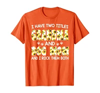 i have two titles grandma and dog mom thanksgiving gifts t shirt