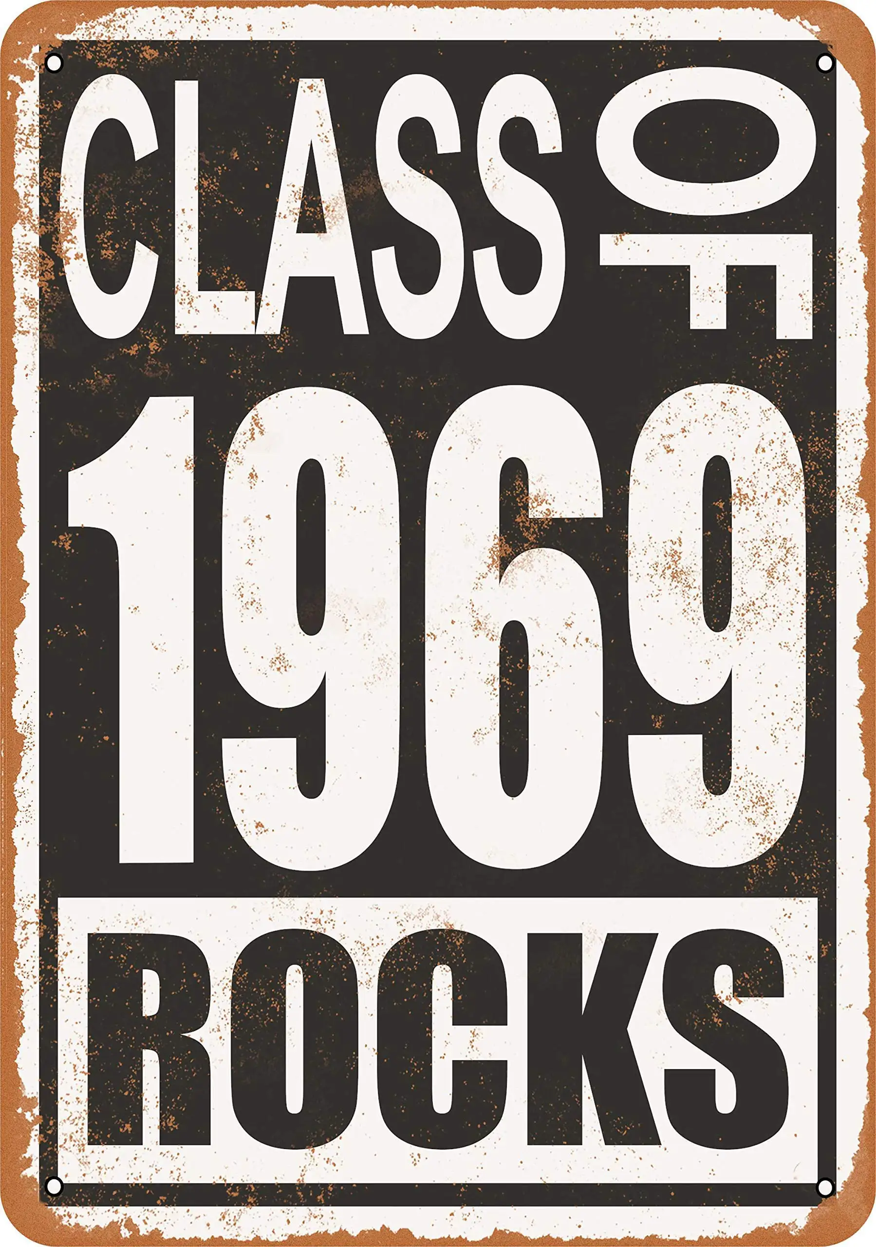 

SLALL Class of 1969 Rocks Retro Street Sign Household Metal Tin Sign Bar Cafe Car Motorcycle Garage Decoration