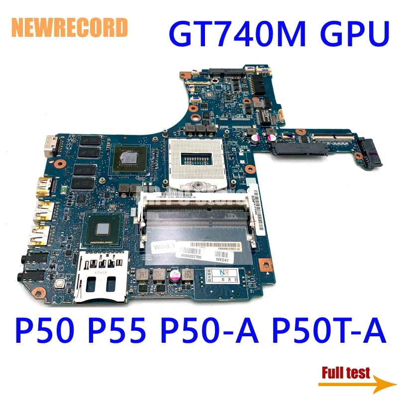 NEWRECORD H000057700 для Toshiba Satellite P50 P55 P50-A P50T-A Материнская плата ноутбука GT740M видеокарта