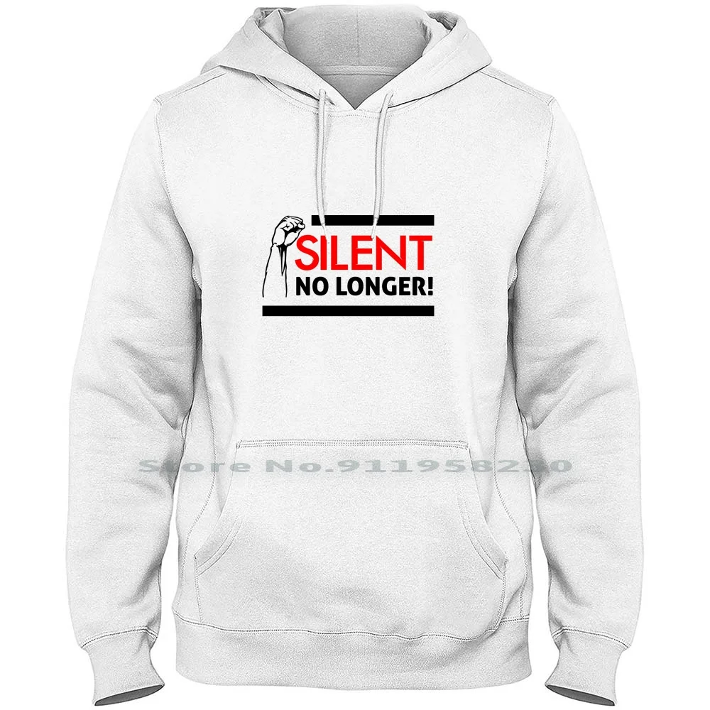 

Silent No Longer! Men Hoodie Sweater 6XL Big Size Cotton Tuesday Justice Silent Racism Matter Trump Pride Long Ice Day Sm No