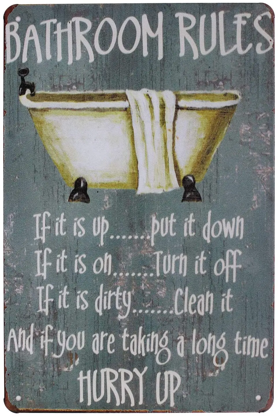 

Bathroom Rules Hurry Up Vintage Poster Metal Tin Sign