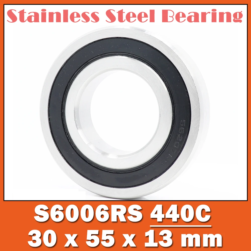 

S6006RS Bearing 30*55*13 mm ( 2 PCS ) ABEC-3 440C Stainless Steel S 6006RS Ball Bearings 6006 Stainless Steel Ball Bearing