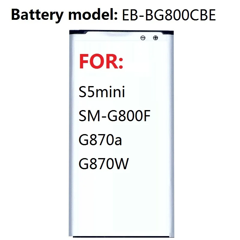 

Replacement Battery EB-BG800CBE For Samsung GALAXY S5 mini S5MINI SM-G800F G870a G870W EB-BG800BBE 2100mAh NFC