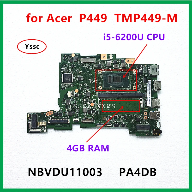 PA4DB материнская плата для Acer P449 M TMP449 NBVDU11003 (с i5 6200U Процессор 4 Гб Оперативная