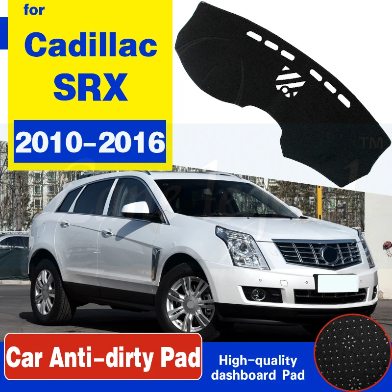 

Anti-slip Car Dashboard Cover AUTO Dashmat Pad Inner Carpet Sun Shade Dash Board Cover For Cadillac SRX 2010 2011-2016
