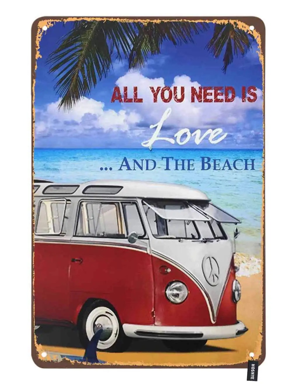 

Tour Bus Tin Sign Letters All You Need is Love Sandy Beach Palm Elegance Ocean Vintage Metal Tin Signs for Men Women Wall