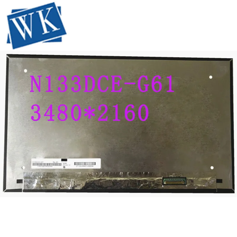 

Free Shipping N133DCE-G61 N133DCE G61 13.3" 4K UHD IPS laptop LCD screen panel 3840*2160 EDP 40 Pins