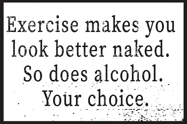 

Забавный жестяной знак на спиртовой основе позволяет вам выглядеть лучше и выглядеть голыми