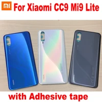 original new mi9 lite glass back battery cover housing door rear case for xiaomi mi cc9 cc 9 lid phone shell with adhesive tape