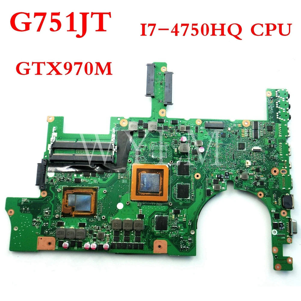 G751JT i7 4750CPU GTX970M материнская плата REV2.5 для ASUS G751J G751JY ноутбука 90NB06M1 R00070