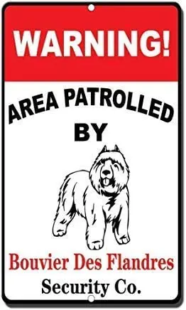 

AdriK Warning Area Patrolled by Bouvier Des Flandres Novelty Funny Sign Warning Signs Home Decor Private Property Caution Notice