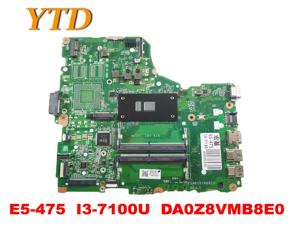 

Original for ACER E5-475 Laptop motherboard E5-475 I3-7100U DA0Z8VMB8E0 tested good free shipping
