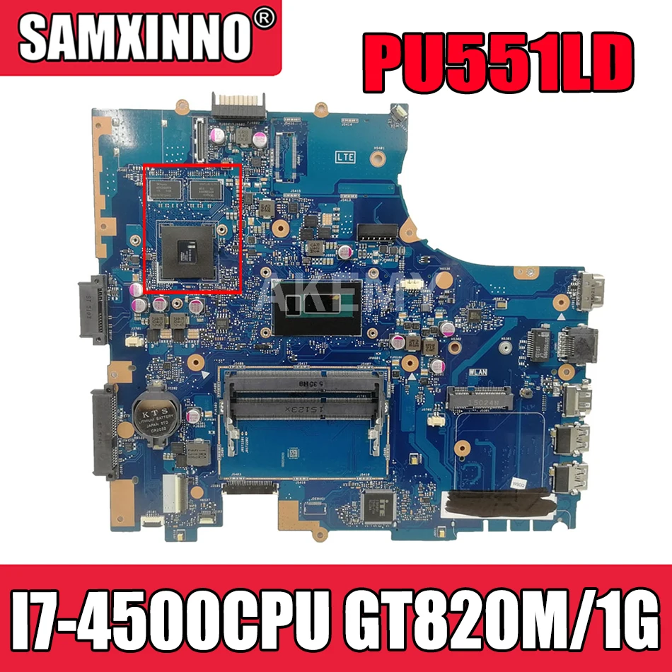 

Akmey PU551LD motherboard REV2.0/2.1 I7-4500CPU GT820M/1G mainboard For Asus PU551L PU551LA PU551LD PRO551L laptop motherboard