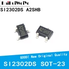 100 шт.лот SI2302DS A2SHB SI2302 SOT23 2302DS 2302 SOT-23 MOS полевой транзистор SMD новый оригинальный чипсет хорошего качества