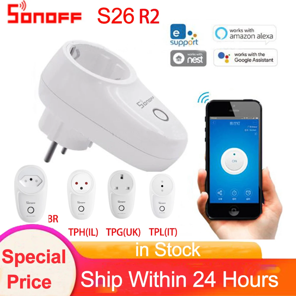

Sonoff S26 R2 WIFI Smart Socket Power Switch IL DE IT UK BR Plug Smart Home Remote Control Wireless Timer Plug Via Ewelink APP