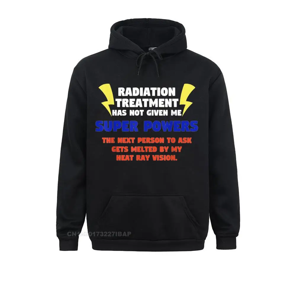 

Radiation Treatment Therapy Gift Cancer Chemo Gift Mens Sweatshirts Geek Long Sleeve Hoodies Wholesale 3D Printed Clothes