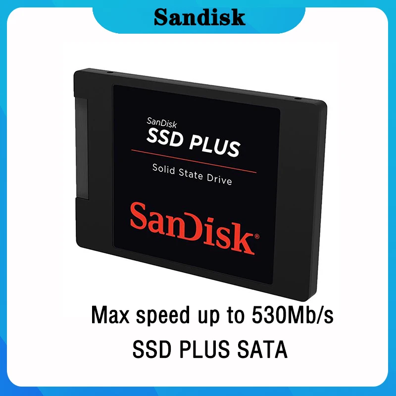 SanDisk SATA SSD PLUS 240 ГБ HD жесткий диск HDD 2 5 480 120 1T твердотельный накопитель для