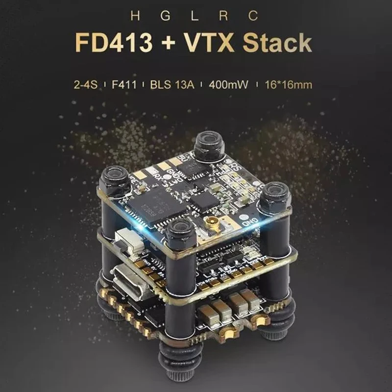 HGLRC FD413 VTX 16x16 F411 Контроллер полета и 13A 2 4S Blheli_S 4 в 1 бесщеточный ESC 25 ~ 400 МВт стек для
