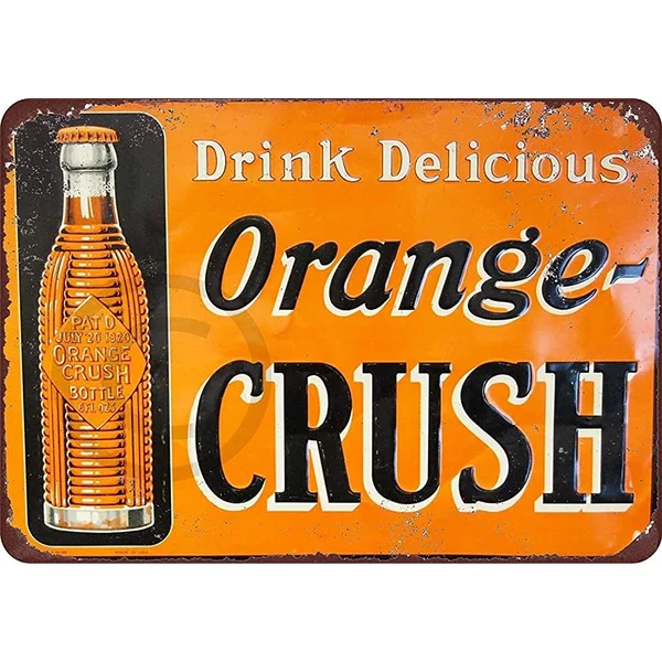 

New Tin Sign Drink Delicious Orange Crush Vintage Aluminum Metal Sign 8x12 Inches