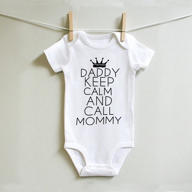 

Funny Daddy Keep Calm and Call Mommy Baby Bodysuit 100% Cotton Short Sleeve Newborn Clothes 0-24M Boys Girls Outfit Romper