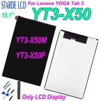 10 1%e2%80%99%e2%80%99 for lenovo yoga tab 3 yt3 x50m yt3 x50f yt3 x50 lcd display screen repair part tools