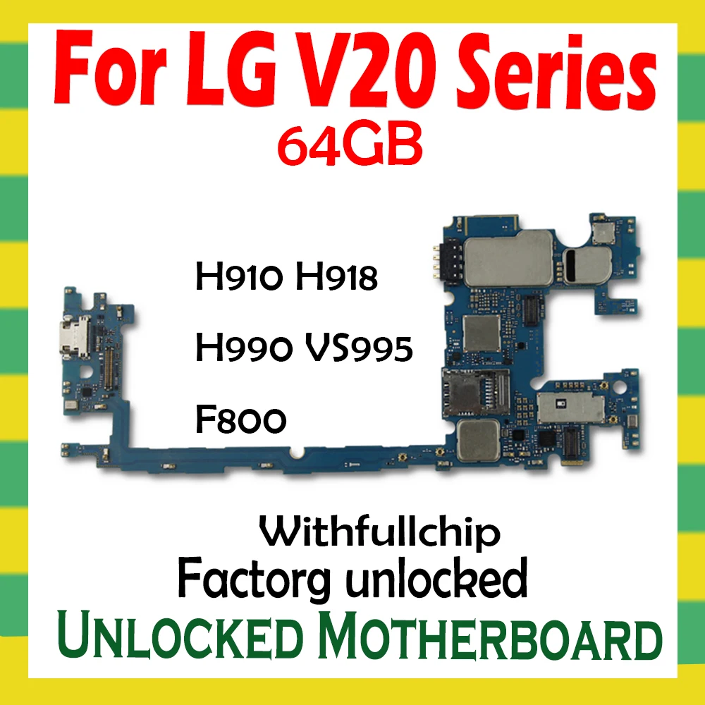 Оригинальная материнская плата для LG V20 H910 H918 VS995 F800 H990 64 Гб разблокированная с