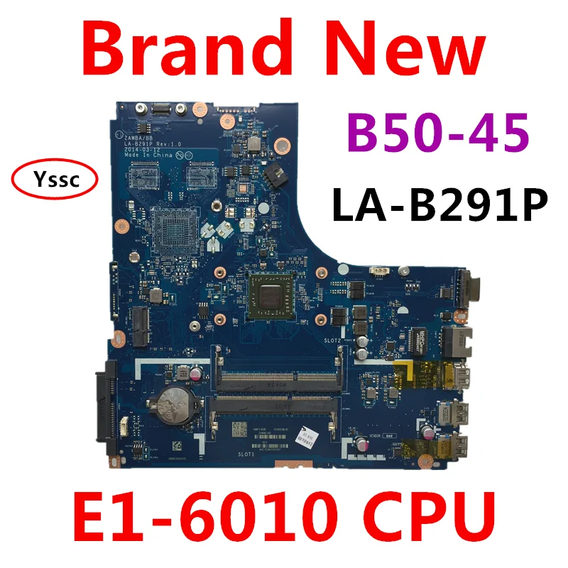 Фирменная Новинка! ZAWBA/BB LA-B291P материнская плата для lenovo B50-45 материнская плата для ноутбука(для процессора AMD E1-6010) тест ОК