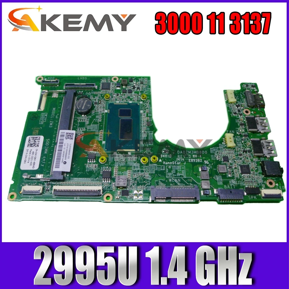 

Akemy WVG6X 0WVG6X for Dell Inspiron 3000 11 3137 laptop motherboard DA0ZM3MB8D0 2995U 1.4 GHz tested