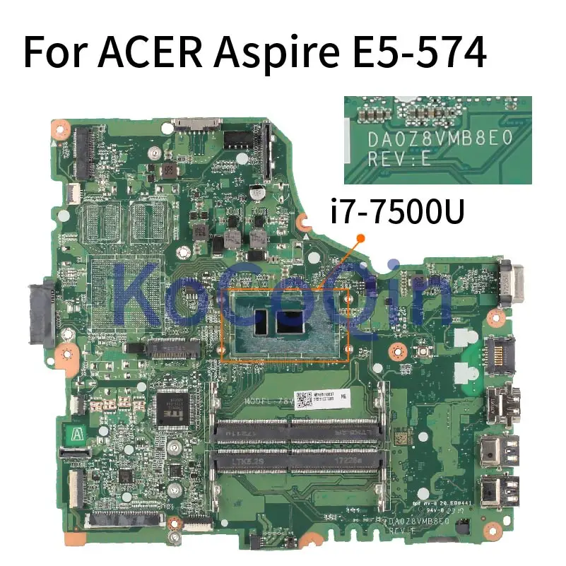 Материнская плата для ноутбука ACER Aspire E5-574 E5-574G E5-476 I7-7500U DA0Z8VMB8E0 материнская SR2ZV DDR4 |