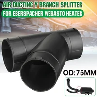 75mm air ducting y branch splitter 251226890044 for eberspacherwebasto heater exhaust pipe connector diesel parking heater