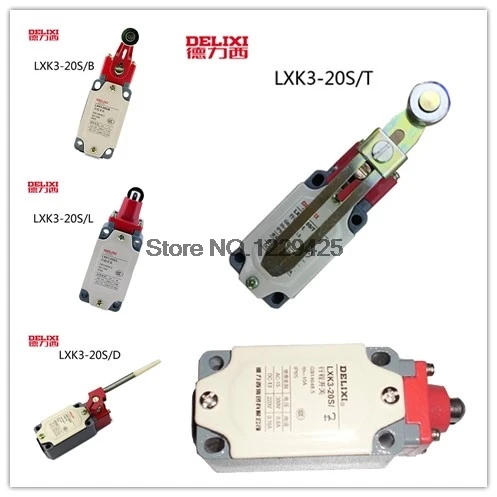 DELIXI LXK3-20S Limited Swithc Micro Switch LXK3-20S/B LXK3-20S/T LXK3-20S/Z LXK3-20S/L LXK3-20S/L LXK3-20H/D