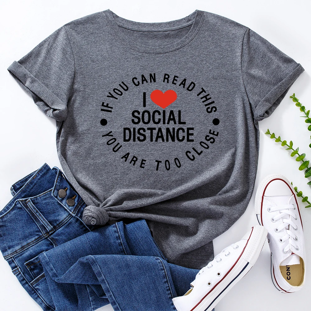 

С надписью «I Love социальная дистанция социальных отдаление футболка Забавные футболки для женщин, с рисунком, футболка с короткими рукавами...