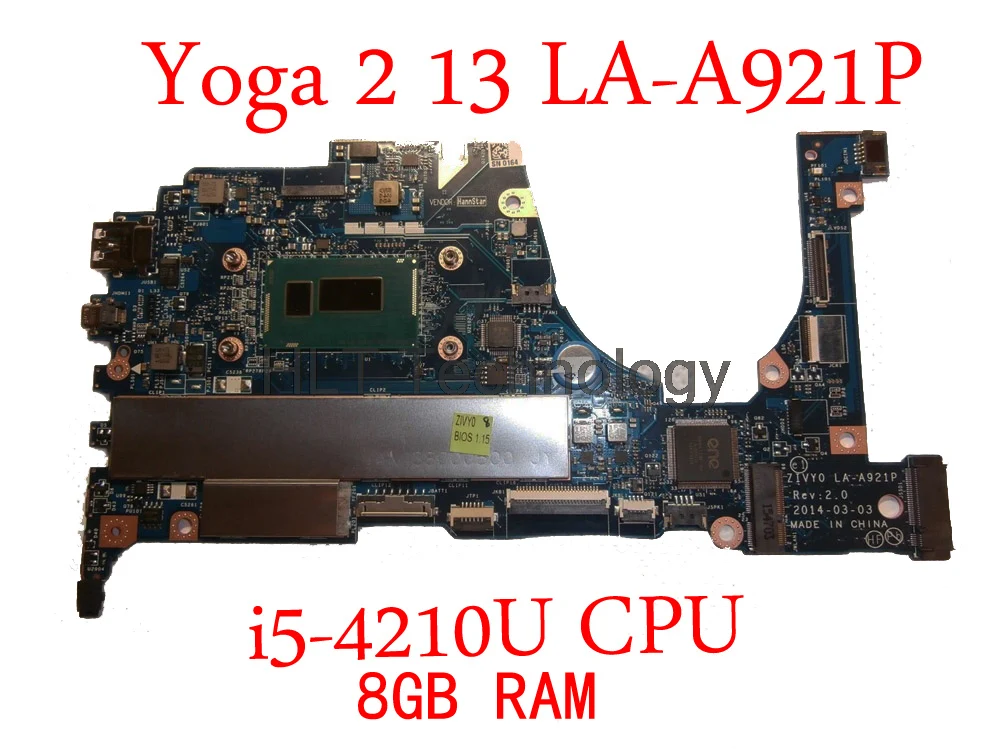 

Материнская плата для ноутбука Lenovo yoga 2 13 13,3 дюйма SR1EF i5-4210U 1,6 ГГц 8 Гб памяти ZIVY0 LA-A921P 100% протестирована нормально