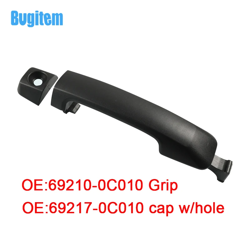 

1Pcs Black Car Exterior Door Handle Front Driver Side Exterior Door Handle OE 69210-0C010 Grip OE 69217-0C010 cap w/hole