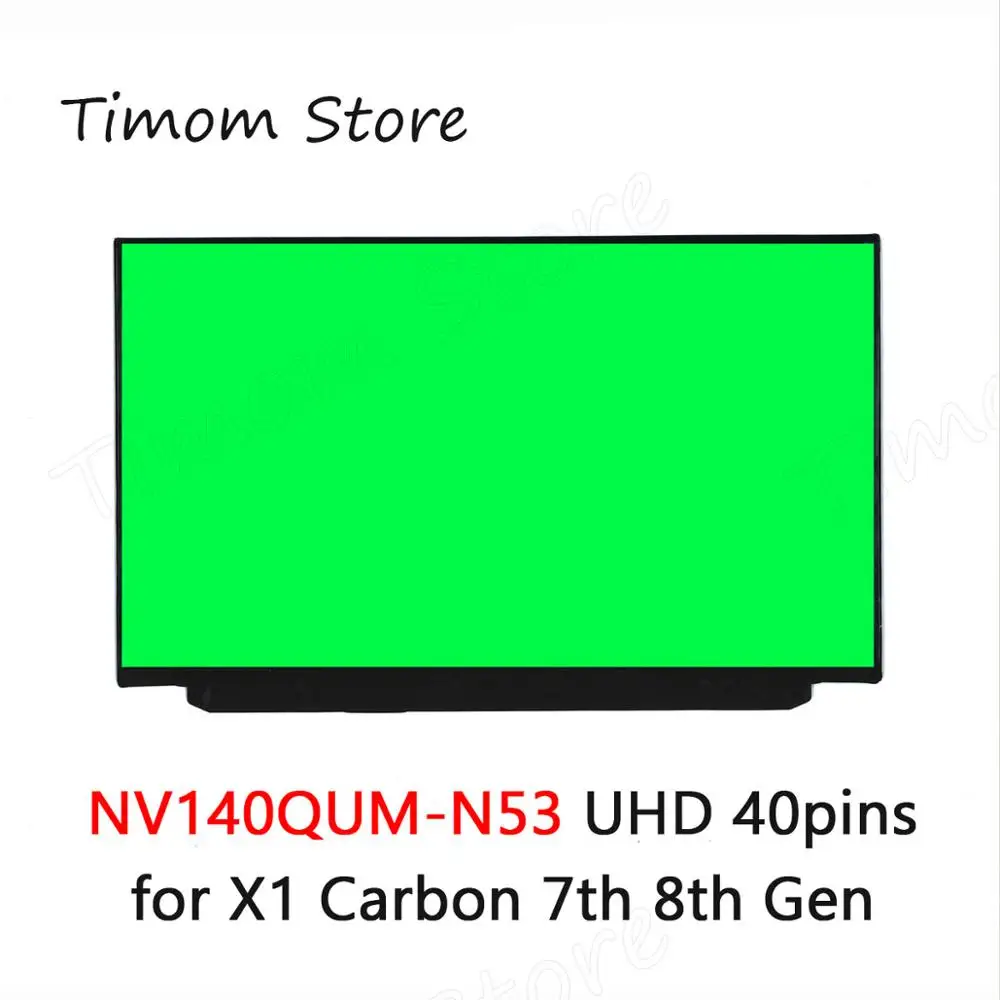 NV140QUM N53 01YN122 для X1 Carbon 8th Gen 20U9 20UA IPS 3840*2160 4K 90% Цвет Глянцевый 7th 20QD 20QE 20R1 20R2|ЖК-экран