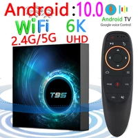 2021 latest t95 smart tv box android 10 6k 2 4g 5g wifi 128g 3d voice16g 32gb 64gb 4k quad core set top box media player