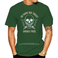 new 2021 fashion hot sale in vape we trust skull vaping life juice weed pot mens black t shirt tee shirt